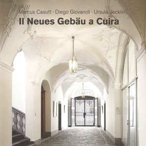 La Chasa grischa a Cuira 