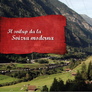 Il svilup da la Svizra moderna