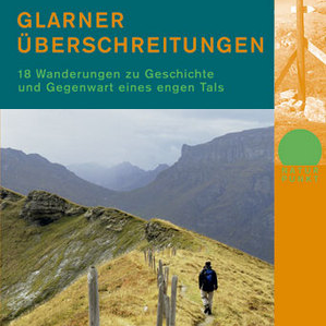 «Glarner Überschreitungen»