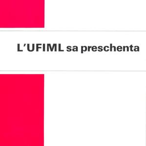L'UFIML sa preschenta