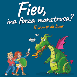 Fieu, ina forza monstrusa