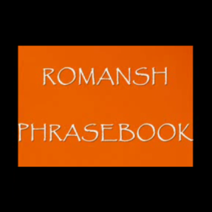 Romansh Phrasebook